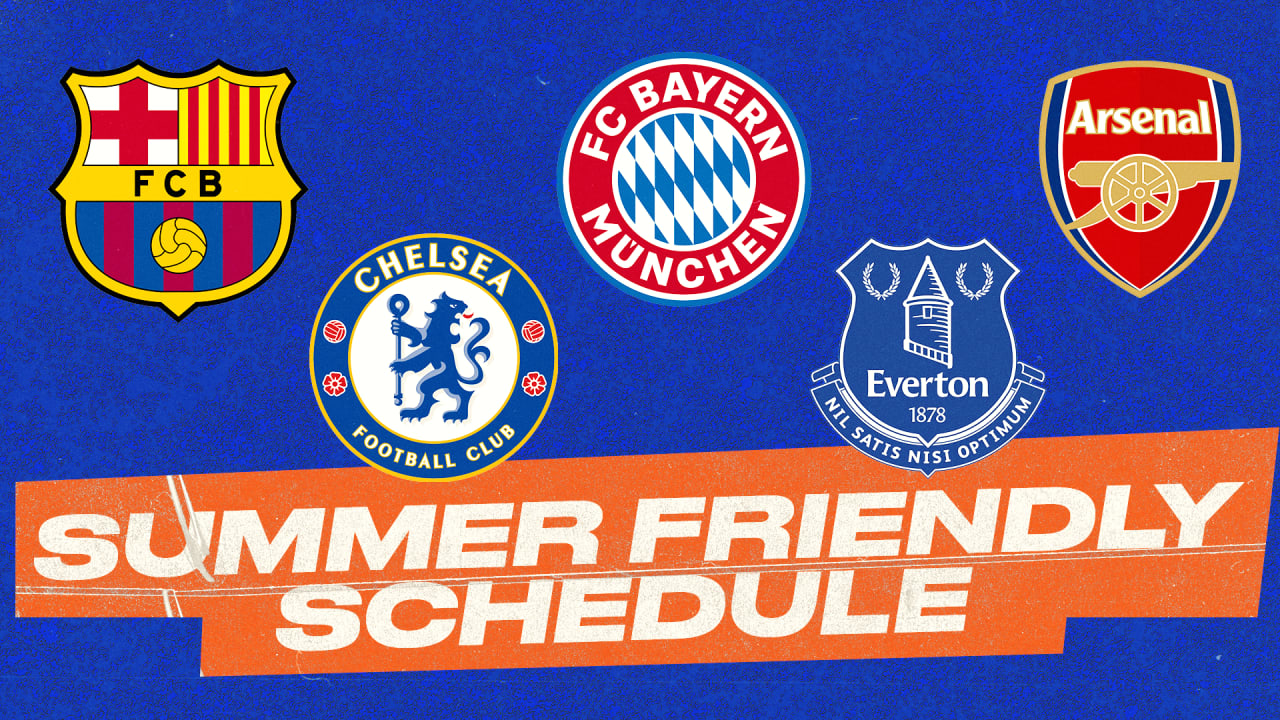 Top 5 club friendlies to watch this summer