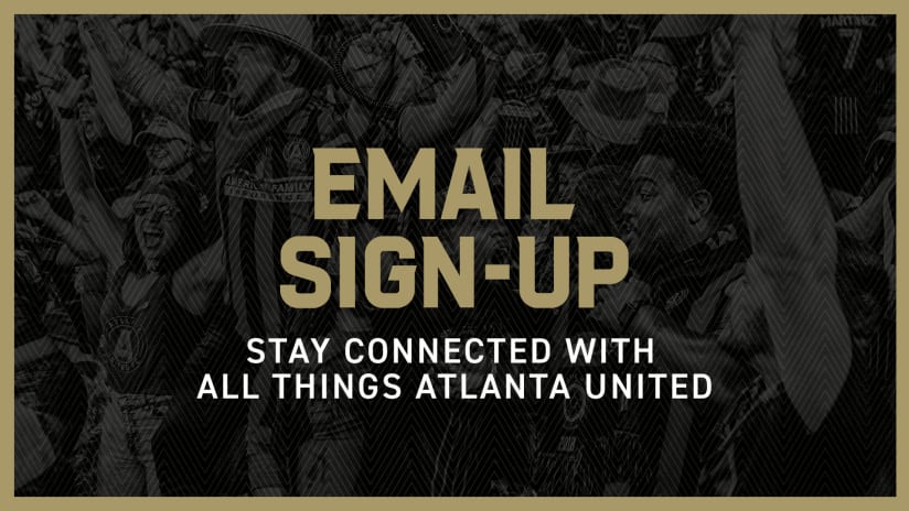 Atlanta United Email Newsletter Sign-Up