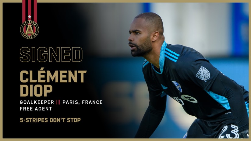 Atlanta United signs free agent goalkeeper Clément Diop
