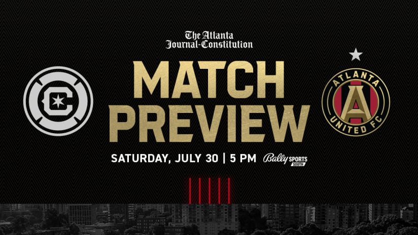 Match Preview: Chicago Fire vs. Atlanta United Saturday, July 30 at 5 p.m.