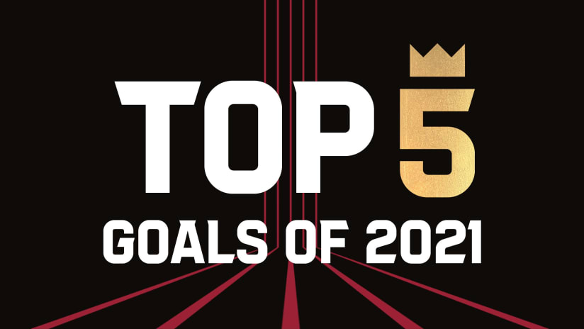 Top 5 Goals of 2021