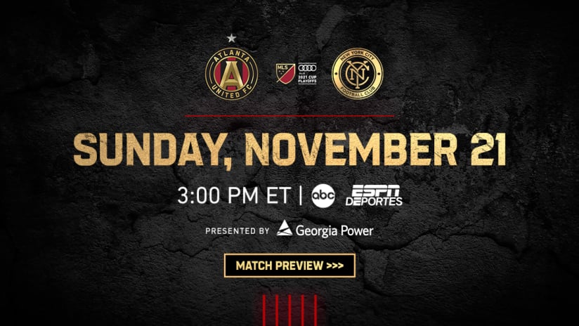 Match Preview: Atlanta United vs. New York City FC Sunday, November 21, 2021