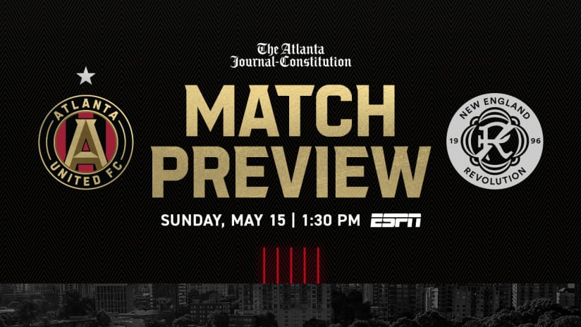 Match Preview: Atlanta United vs. New England Revolution