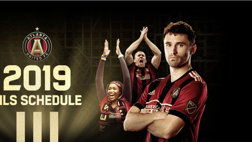 2019 Schedule: Atlanta United to feature on 17 National TV Broadcasts | Atlanta United FC