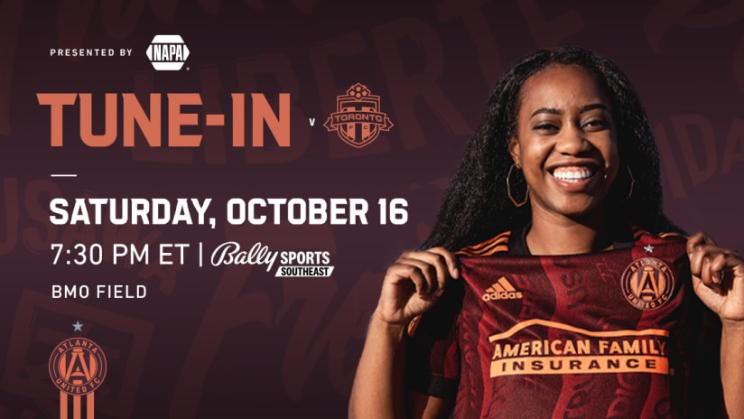 How to Watch, Listen & Live Stream: Atlanta United at Toronto FC Saturday, October 16, 2021