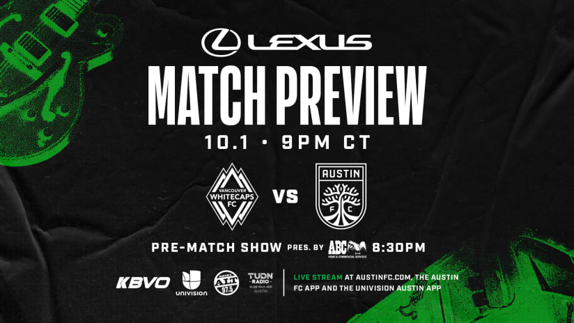 Match Preview Presented by Lexus: Vancouver Whitecaps FC vs. Austin FC | October 1, 2022