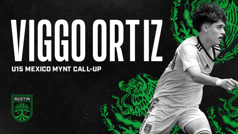 Austin FC Academy Midfielder Viggo Ortiz Called Up to U-15 Mexican Men's Youth National Team