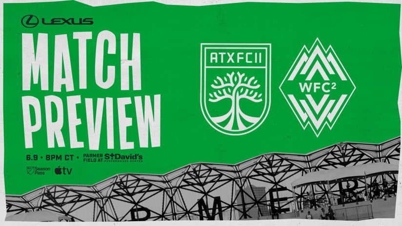 Match Preview Presented by Lexus: Austin FC II vs. Whitecaps FC 2