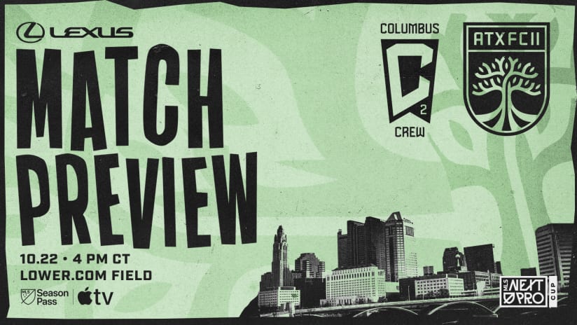 Match Preview Presented by Lexus: Columbus Crew 2 vs. Austin FC II | October 22, 2023