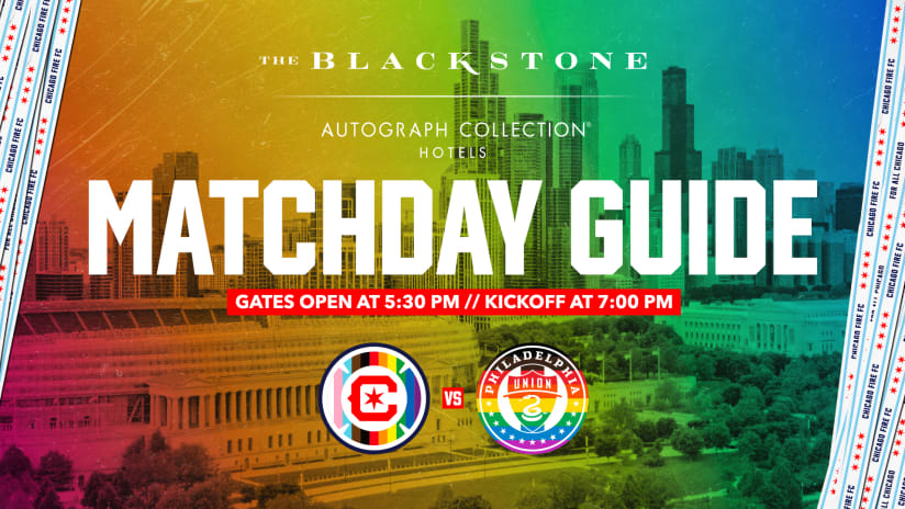 Matchday Guide | Chicago Fire vs. Philadelphia Union | Wednesday, June 29