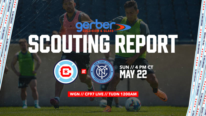 Scouting Report | Fire take on reigning MLS Cup champs NYCFC