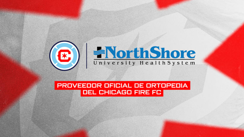 NorthShore University HealthSystem se Convierte en Proveedor Ortopédico Oficial del Chicago Fire FC 