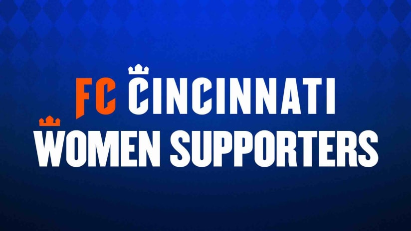 Women in Supporters’ Groups help make FC Cincinnati community and match day experience more welcoming