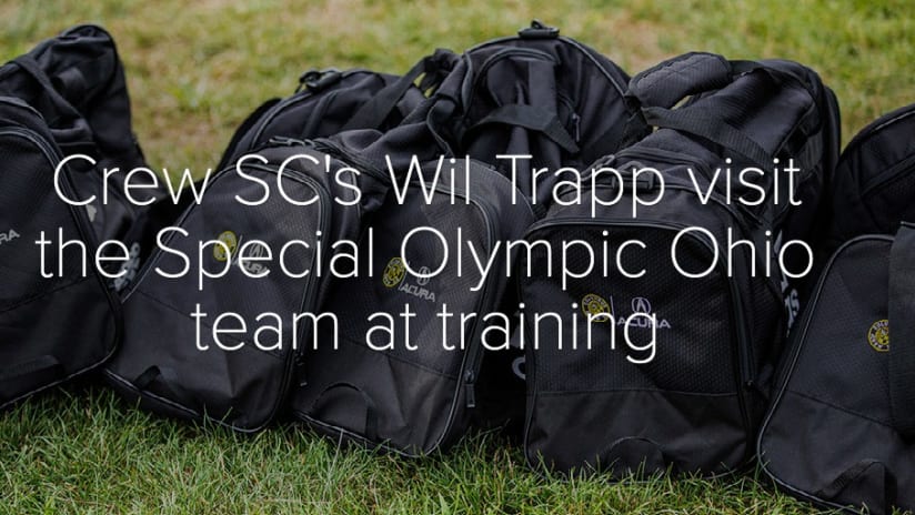 PHOTOS: Crew SC's Wil Trapp visit the Special Olympic Ohio team at training - Crew SC's Wil Trapp visit the Special Olympic Ohio team at training