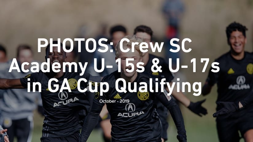 ACADEMY | U-17s, U-15s currently atop respective groups in GA Cup qualifying - PHOTOS: Crew SC Academy U-15s & U-17s in GA Cup Qualifying