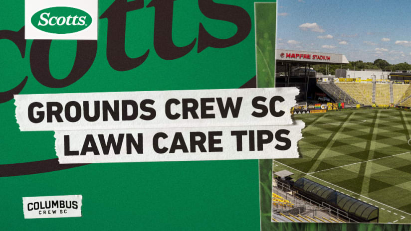 Grounds Crew SC - Lawncare Tips - 5.19.20 - v2