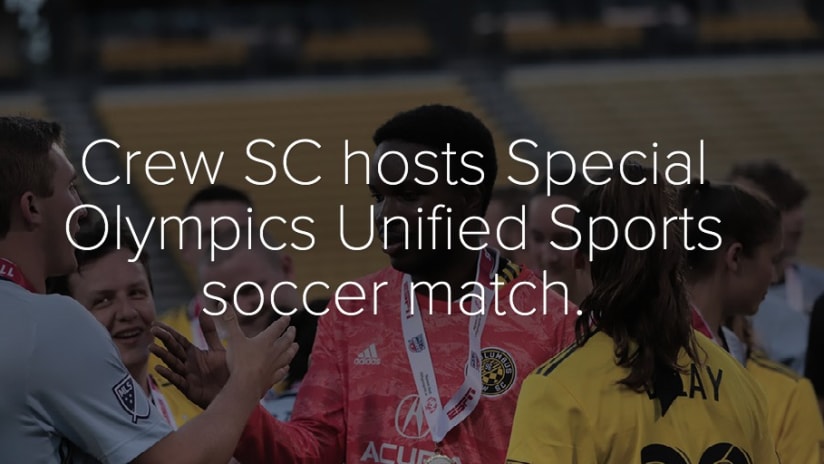 PHOTOS: Crew SC hosts Special Olympics Unified Sports soccer match  - Crew SC hosts Special Olympics Unified Sports soccer match.