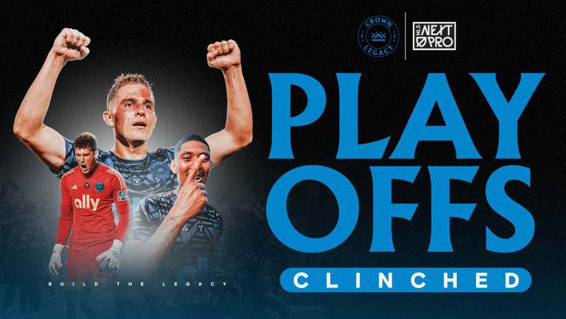 Crown Legacy FC Balance Player Development with a Winning Culture, Clinching Playoffs in Inaugural MLS NEXT Pro Season