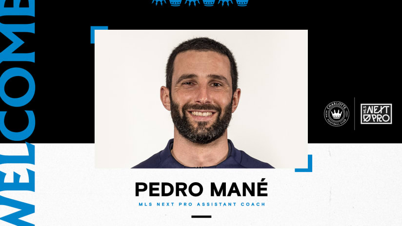 Pedro Mané Joins Charlotte FC MLS NEXT Pro as Assistant Coach