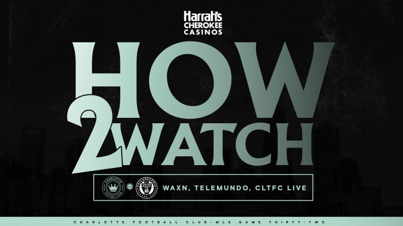 How to Watch, Stream, & Listen: Charlotte FC vs Philadelphia Union at 5:30 PM