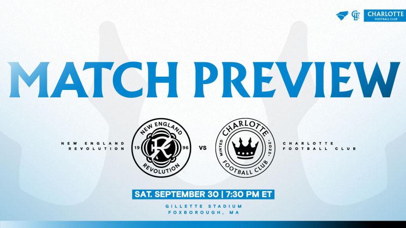 Match Preview: Charlotte FC at New England Revolution