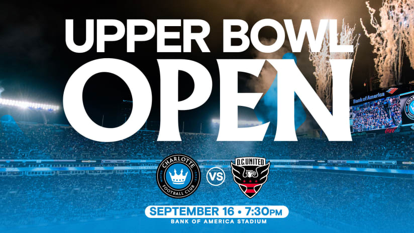 Charlotte FC Open Upper Bowl for September 16 Match vs D.C. United