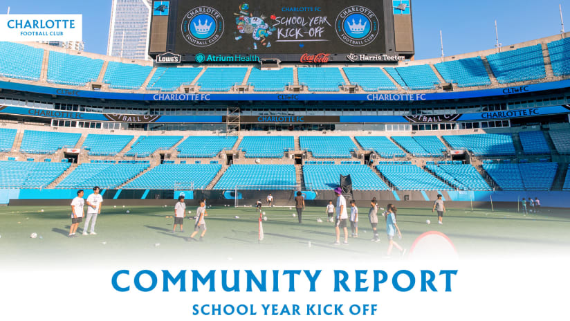 School Year Kick Off | CLTFC Community Report