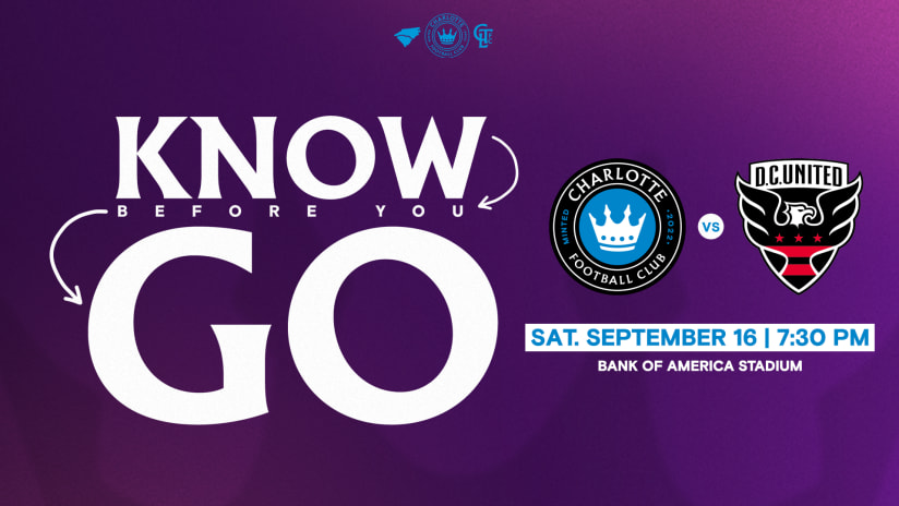 Know Before You Go: Charlotte FC vs. D.C. United 9/16 at 7:30PM