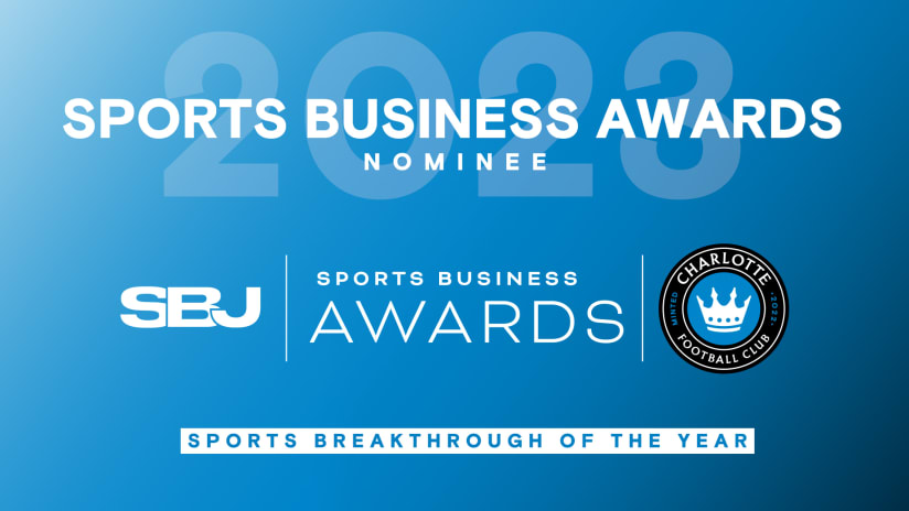 Charlotte FC Nominated for 2023 Sports Business Awards for Sports Breakthrough of the Year