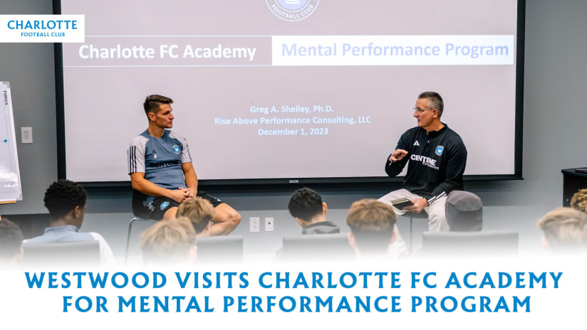 Ashley Westwood Visits Charlotte FC Academy for Mental Performance Program