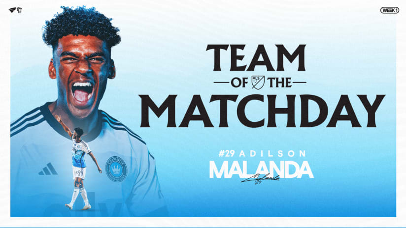 Charlotte FC Defender Adilson Malanda Named to MLS Team of the Matchday 