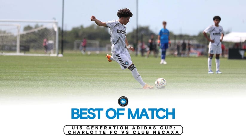 PHOTOS: U15 Generation adidas Cup: Best of Charlotte FC vs Club Necaxa