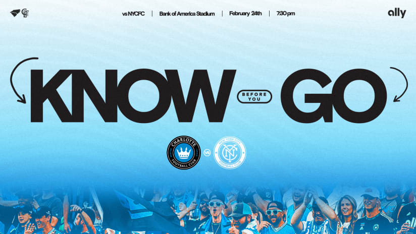 Know Before You Go: Charlotte FC vs. New York City FC | Feb 24 at 7:30PM