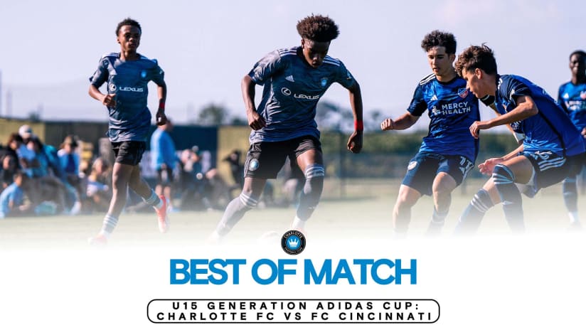 PHOTOS: U15 Generation adidas Cup: Best of Charlotte FC vs FC Cincinnati 