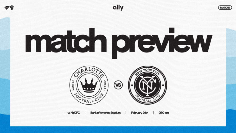 Match Preview: Charlotte FC vs. New York City FC