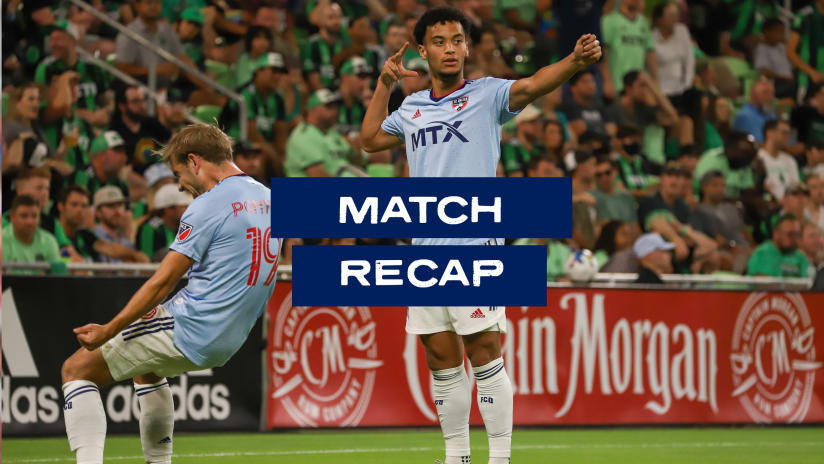 FC Dallas Earns Hard-Fought Point on the Road in 2-2 Draw with Austin FC
