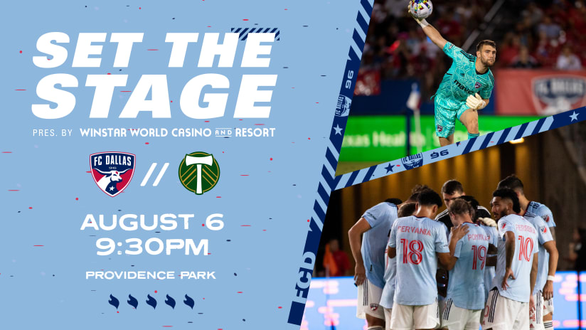 SET THE STAGE: FC Dallas vs. Portland Timbers | 8.6.22