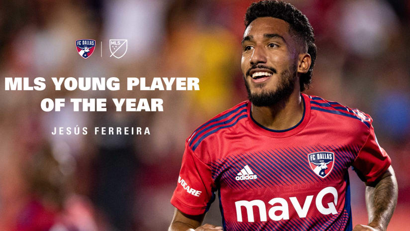 FC Dallas Forward Jesús Ferreira Named 2022 MLS Young Player of the Year
