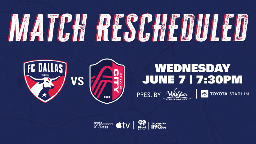 FC Dallas’ Match Against St. Louis CITY Scheduled to Resume on June 7