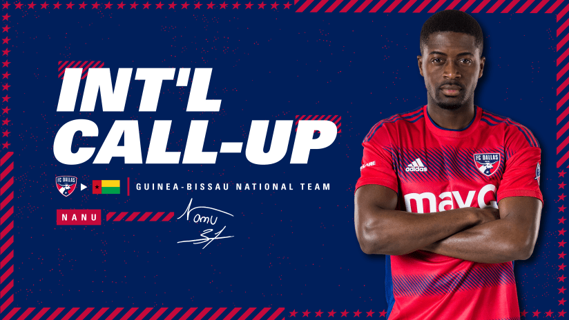 FC Dallas Player Nanu Called into National Team Duty