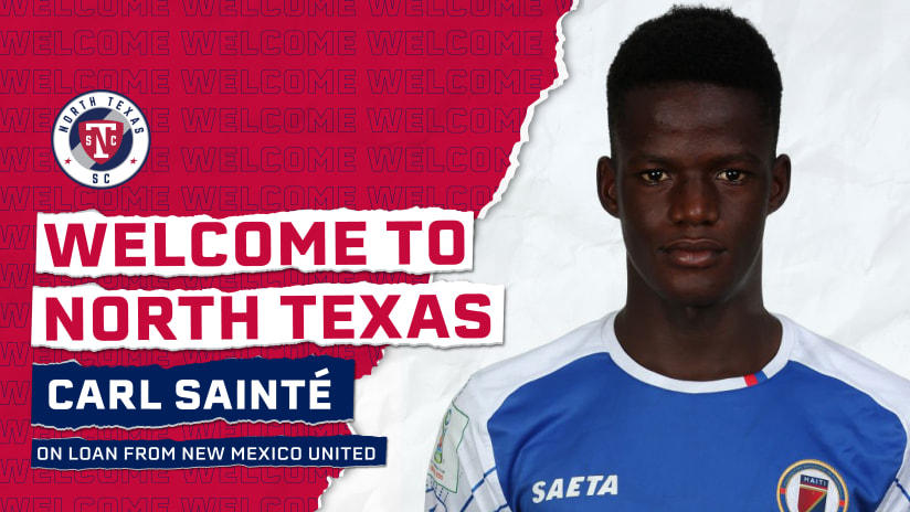 North Texas SC Acquires Midfielder Carl Sainté on Loan from New Mexico United