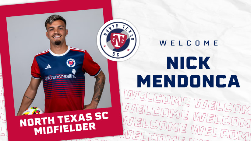 North Texas SC Signs Free Agent Nick Mendonca