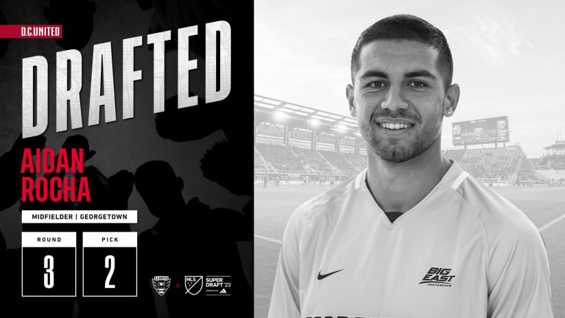 D.C. United Select Midfielder Aidan Rocha with the 60th Pick at the 2023 MLS SuperDraft Presented by adidas
