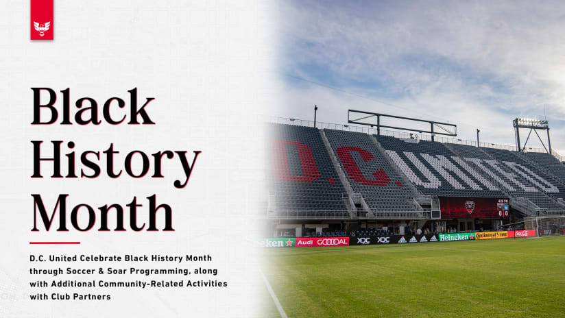 D.C. United Celebrate Black History Month through Soccer & Soar Program and Partnership with Local Nonprofit Organizations