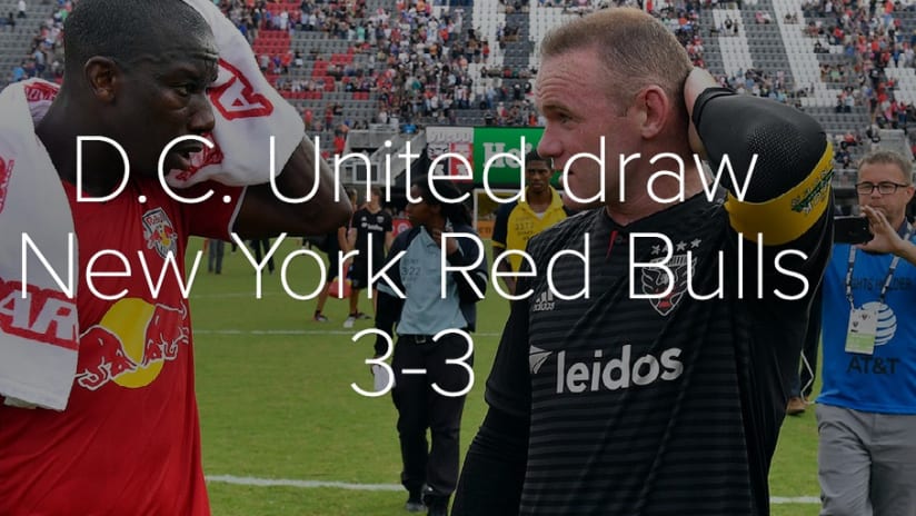 Gallery | #DCvRBNY  - D.C. United draw New York Red Bulls 3-3