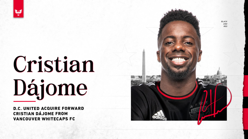 D.C. United Have Acquired Forward Cristian Dájome From Vancouver Whitecaps FC