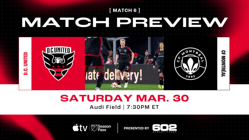 Match Preview: D.C. United vs. CF Montréal March 30, 2024