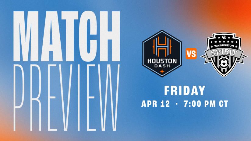 MATCH PREVIEW: Houston Dash celebrate 10th anniversary on Friday at Shell Energy Stadium