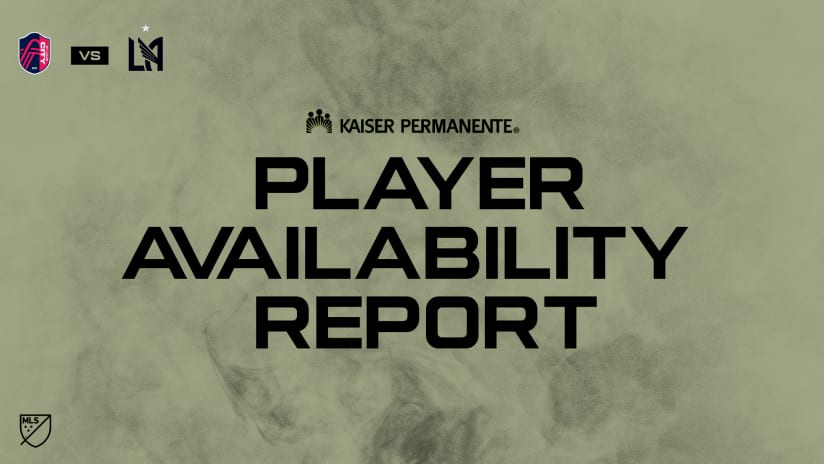 Player Availability Report | LAFC vs St. Louis CITY SC 9/20/23