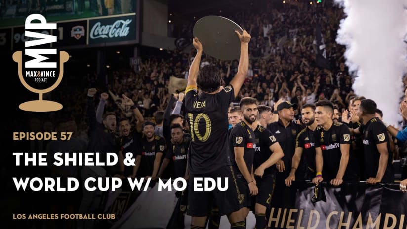 Max + Vince Podcast #148 | The Shield, World Cup & Plus-1s With Special Guest Mo Edu